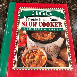 365 Favorite Brand Name Slow Cooker Recipes & More